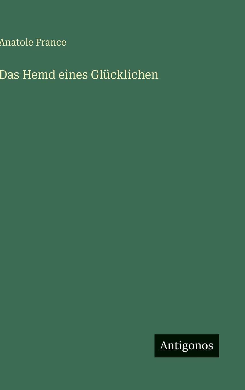 Das Hemd eines Glücklichen