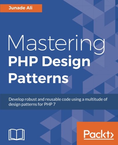 Mastering PHP Design Patterns (English Edition)