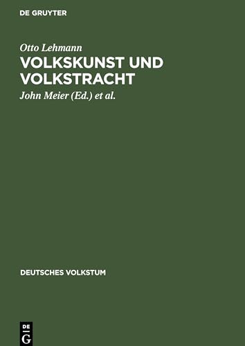Volkskunst und Volkstracht: aus: Deutsches Volkstum, Bd. 1 (Deutsches Volkstum, 1)