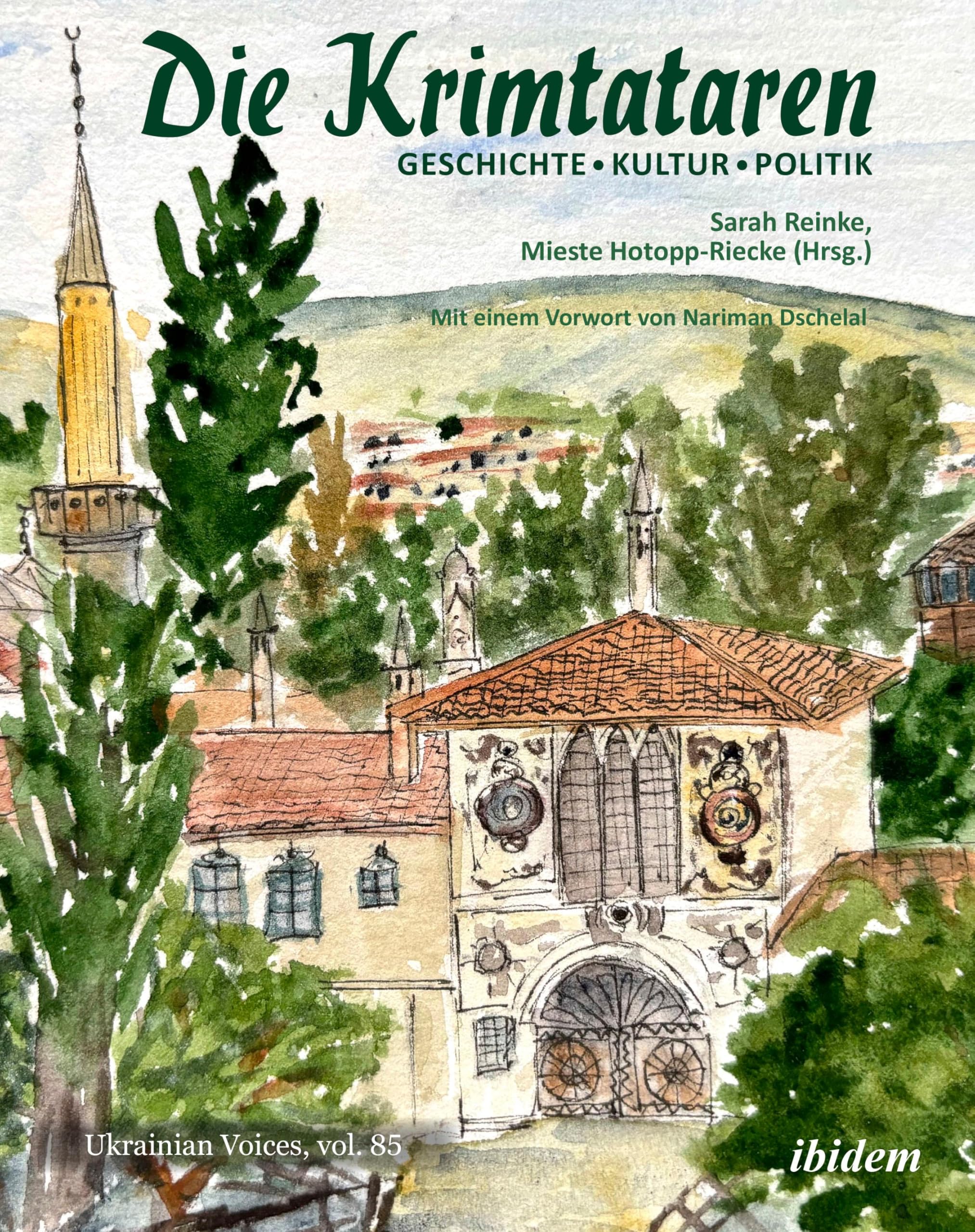 Die Krimtataren: Geschichte – Kultur – Politik (Ukrainian Voices)