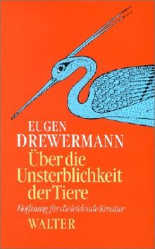 Über die Unsterblichkeit der Tiere