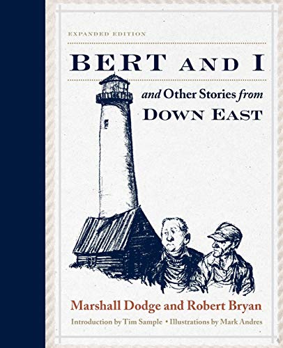 Bert and I: and Other Stories from Down East, 2nd Edition