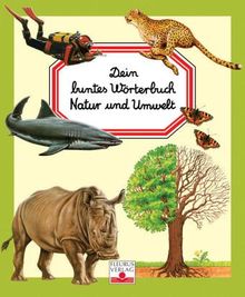 Schuber Natur und Umwelt. 3 Bde. Meer. Natur. Tiere. Dein buntes Wörterbuch