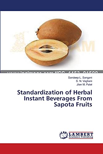 Standardization of Herbal Instant Beverages From Sapota Fruits