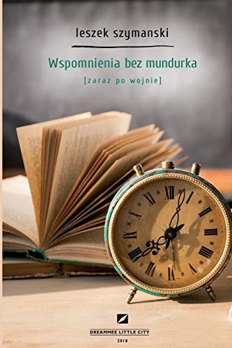 wspomnienia bez mundurka/zaraz po wojnie