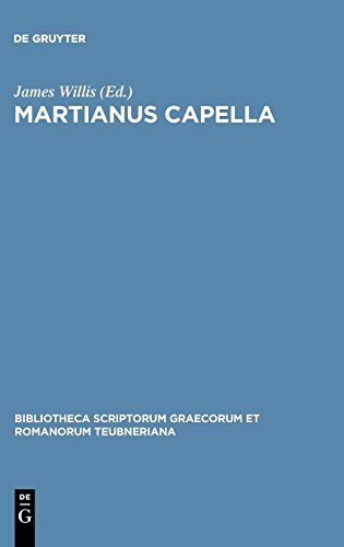 Martianus Capella (Bibliotheca scriptorum Graecorum et Romanorum Teubneriana)
