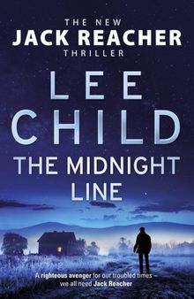 The Midnight Line: (Jack Reacher 22)