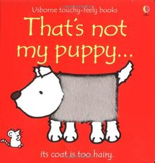 That's Not My Puppy (Usborne Touchy-Feely Board Books)