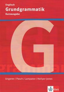 Grundgrammatik Englisch. Klasse 5-10: Kurzausgabe