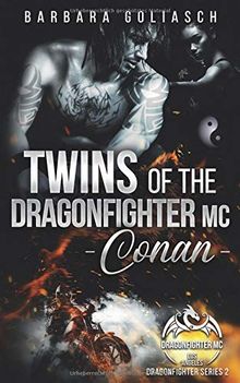 Twins of the Dragonfighter MC: Conan (Dragonfighter MC Series, Band 2)