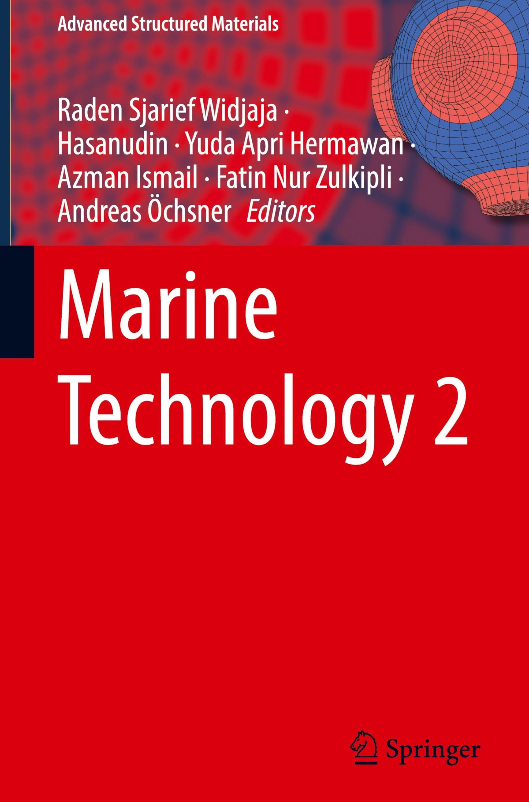 Marine Technology 2 (Advanced Structured Materials, 240, Band 240)