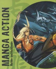 Manga Action: Helden und Heldinnen