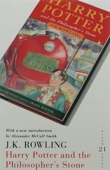 Harry Potter 1 and the Philosopher's Stone. 21 Great Reads for the 21st Century: 21 Great Bloomsbury Reads for the 21st Century (21st Birthday Celebratory Edn)