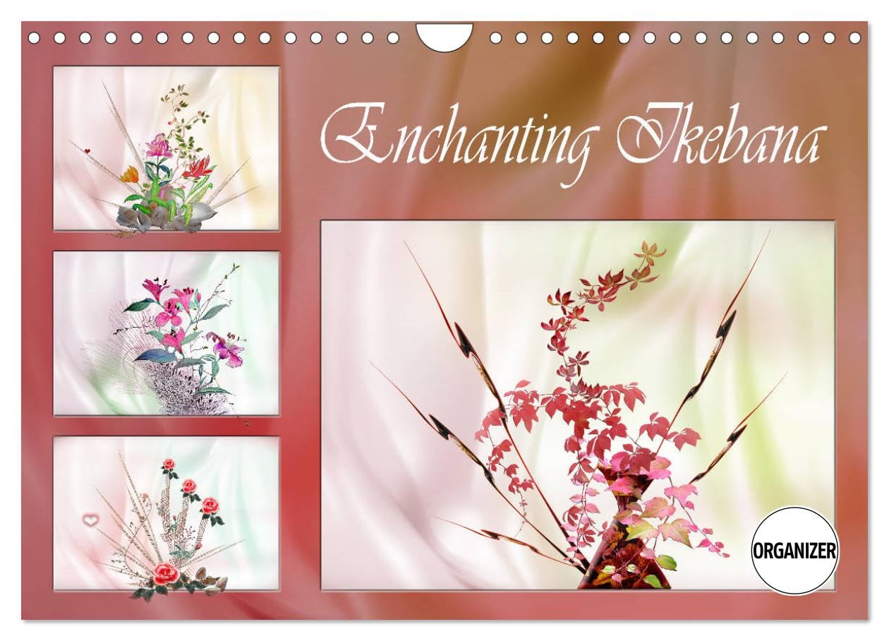 Enchanting Ikebana (Wall Calendar 2026 DIN A4 landscape), CALVENDO 12 Month Wall Calendar: Images inspired from the Ikebana Art