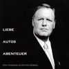 Liebe, Autos, Abenteuer - Tribute to Gunter Gabriel