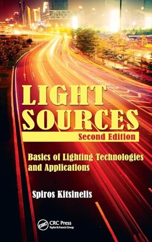 Light Sources: Basics of Lighting Technologies and Applications