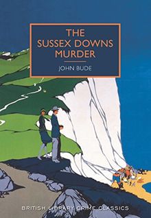 Sussex Downs Murder (British Library Crime Classics)