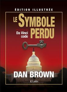 Le symbole perdu : édition illustrée