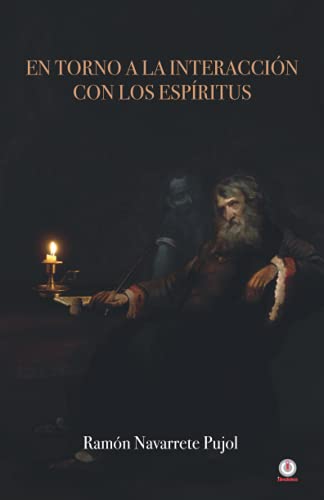 En torno a la interacción con los espíritus