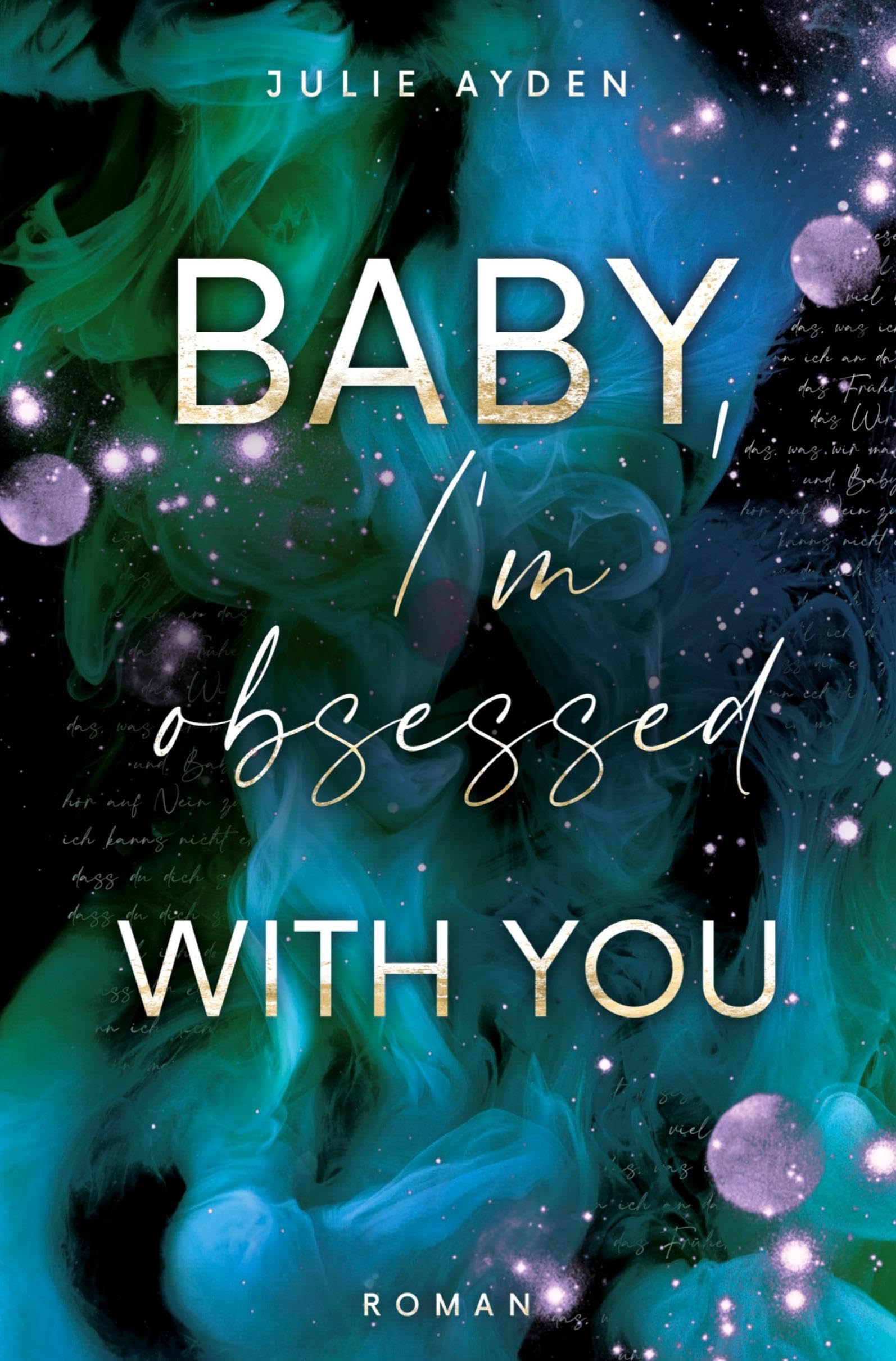 Baby, I'm obsessed with you (Poetry-me-Trilogie)