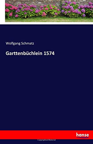 Garttenbüchlein 1574