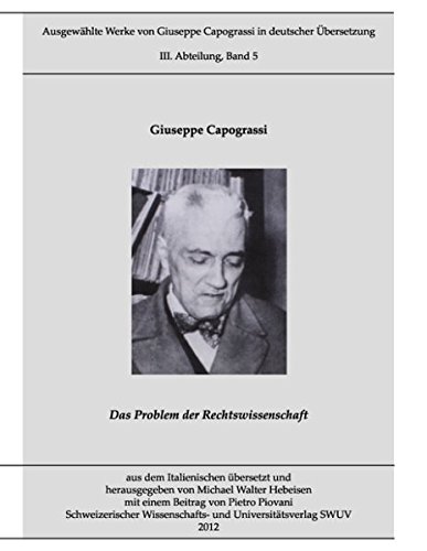 Capograssi-Edition Bd. 5: Rechtsphilosophie I