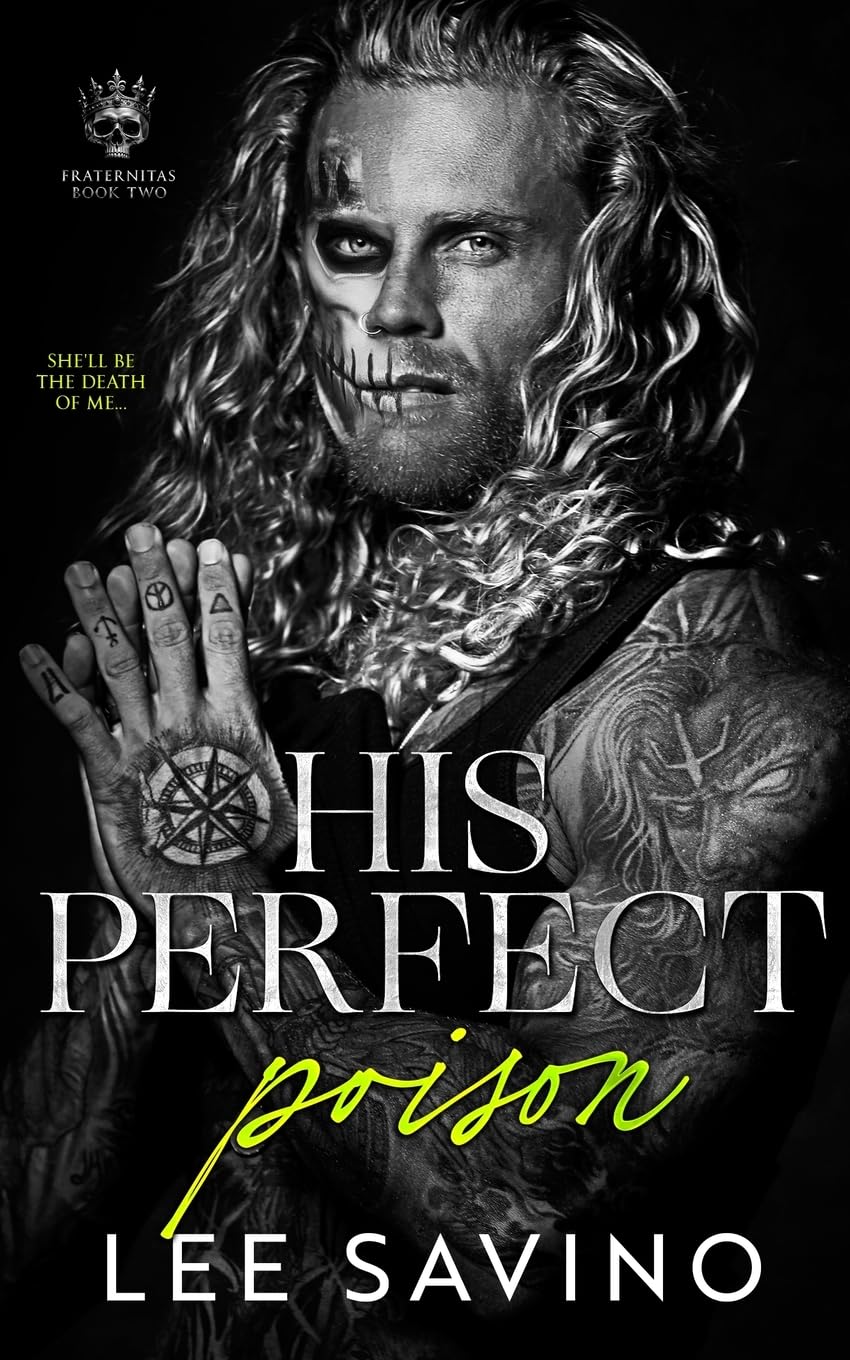 His Perfect Poison (Fraternitas, Band 2)