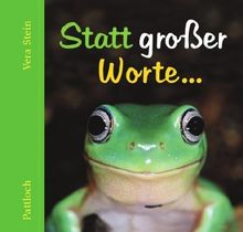 Statt großer Worte