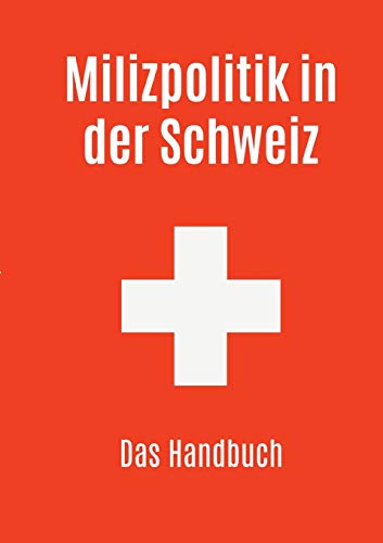 Milizpolitik in der Schweiz: Das Handbuch
