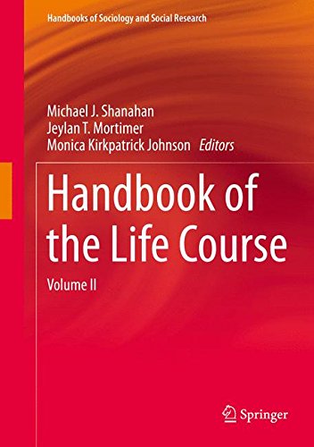Handbook of the Life Course: Volume II (Handbooks of Sociology and Social Research)