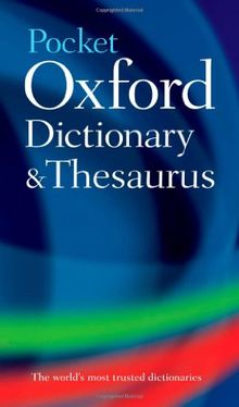 Pocket Oxford Dictionary and Thesaurus (Dictionary/Thesaurus)