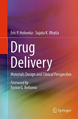 Drug Delivery: Materials Design and Clinical Perspective