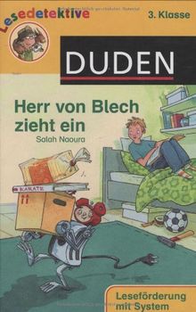 Herr von Blech zieht ein (3. Klasse). Leseförderung mit System (DUDEN Lesedetektive).