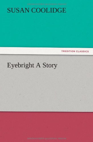 Eyebright A Story