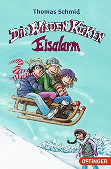 Die wilden Küken. Eisalarm: Band 2