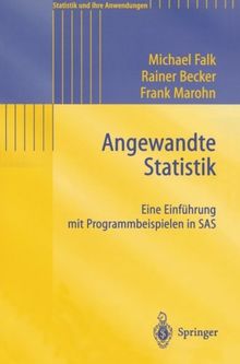 Angewandte Statistik: Eine Einführung Mit Programmbeispielen In Sas (Statistik und ihre Anwendungen)
