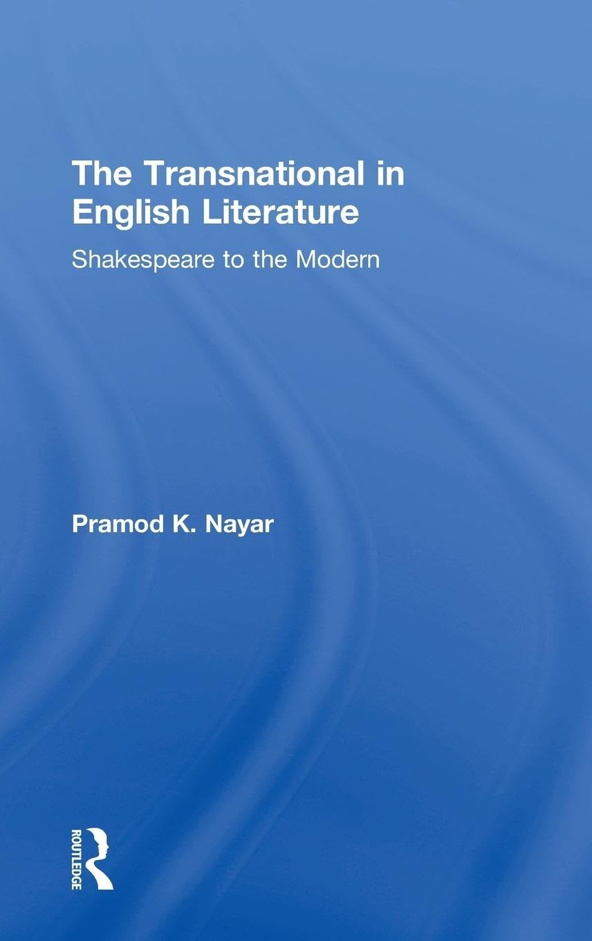The Transnational in English Literature: Shakespeare to the Modern
