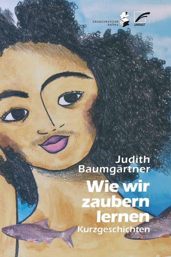 Baumgärtner, Judith: Wie wir zaubern lernen