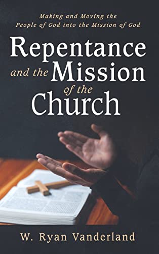 Repentance and the Mission of the Church