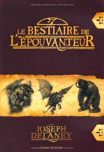 Le bestiaire de l'&Eacute;pouvanteur (Jeunesse)