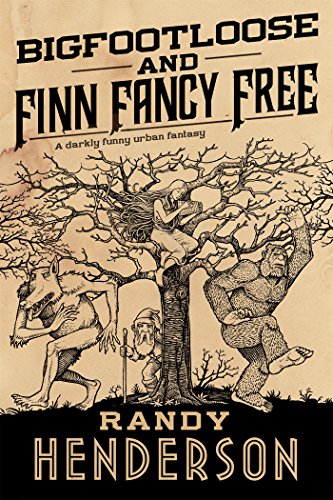 Bigfootloose and Finn Fancy Free (The Familia Arcana, Band 2)
