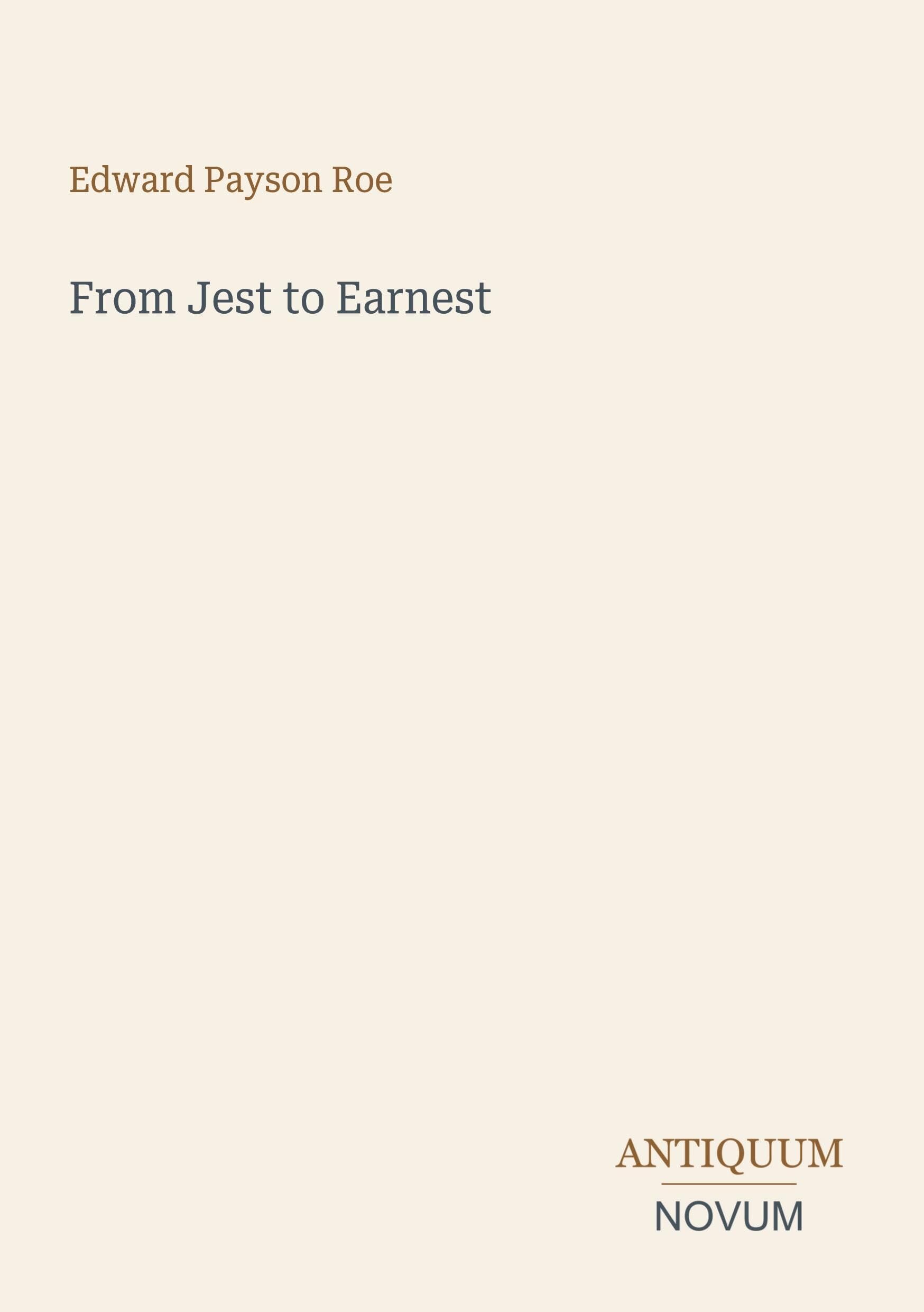 From Jest to Earnest