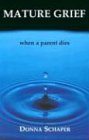 Mature Grief: When a Parent Dies