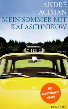 Mein Sommer mit Kalaschnikow von Aciman, André | Buch | Zustand sehr gut