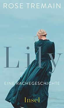 Lily: Eine Rachegeschichte