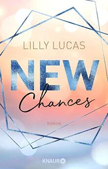 New Chances: Roman (Green Valley Love, Band 5)