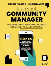 Curso de Community Manager: Descubre cómo gestionar las redes sociales de forma profesional (TÍTULOS ESPECIALES)