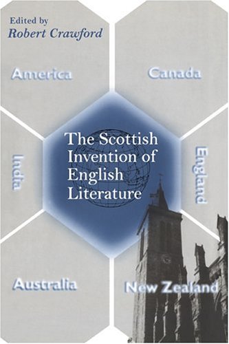 The Scottish Invention of English Literature