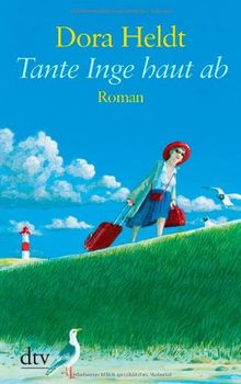 Tante Inge haut ab: Roman