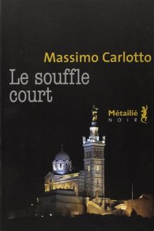 Le souffle court